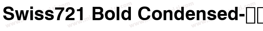 Swiss721 Bold Condensed字体转换